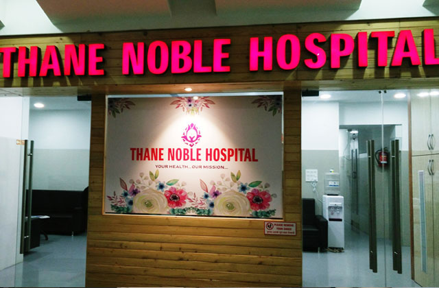 THANE NOBLE HOSPITAL, Thane
